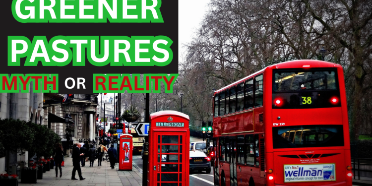 Dispelling the Illusion of Greener Pastures in the UK