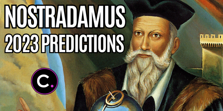 4 Terrifying Predictions About 2023 Made by Nostradamus